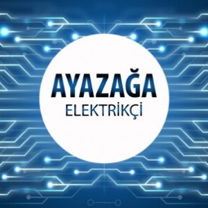 Ayazağa Elektrikçi - Ayazağa'nın Tüm Mahallelerine 7/24 Elektrikçi Hizmeti için Bizi Arayın!